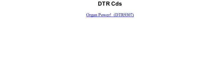 DTR Cds  Organ Power!  (DTR9307)